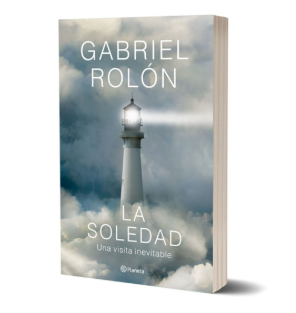 Gabriel Rolón LA SOLEDAD - ED. PLANETA